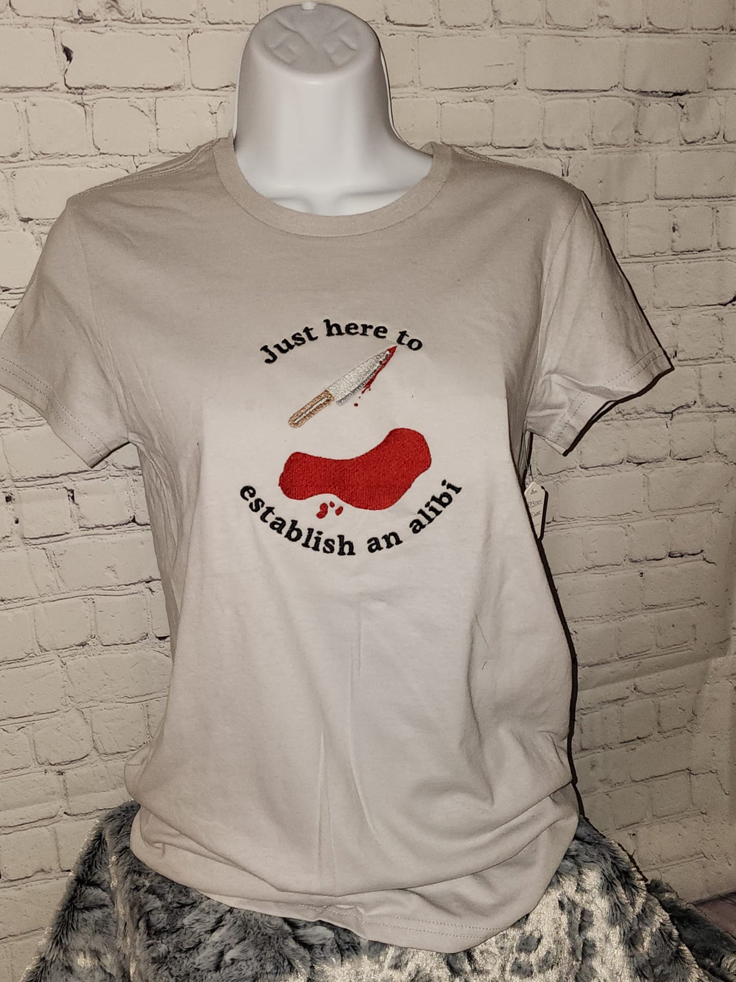 Just Here to Establish an Alibi T-Shirt